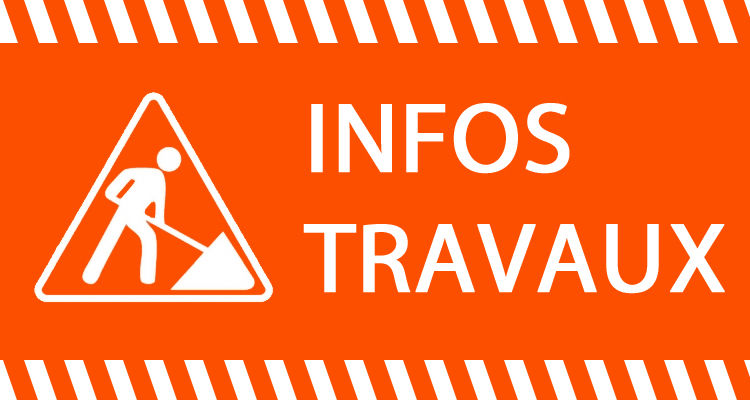 Infos travaux